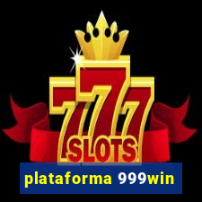 plataforma 999win